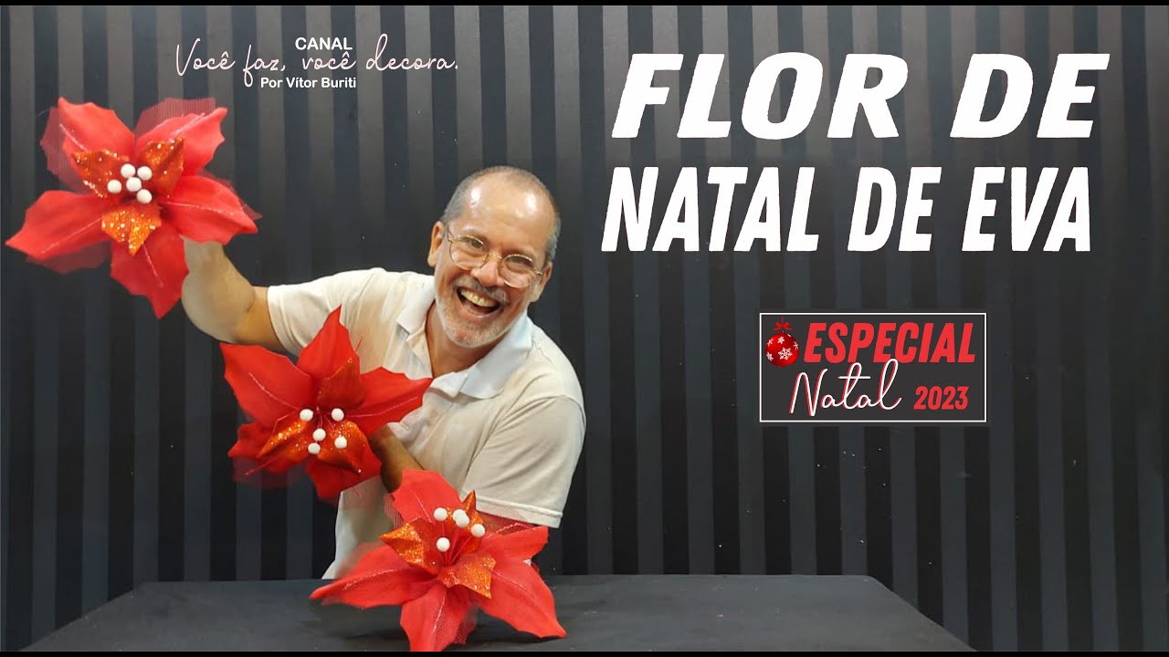 PASSO A PASSO DE COMO FAZER UMA FLOR DE NATAL UTILIZANDO EVA PARA DECORA&Ccedil;&Atilde;O DE FESTAS