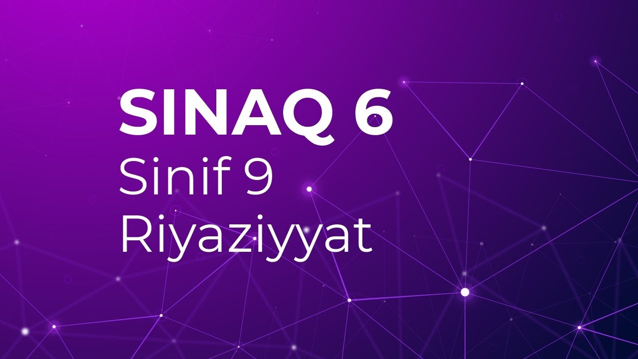 Riyaziyyat 9-cu sinif  Güvən Sınaq 6 Buraxılış fənləri üzrə