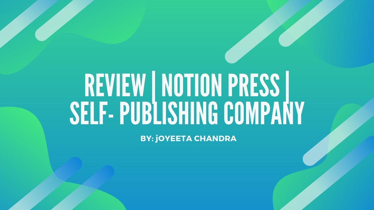 Review | Notion Press | Self- Publishing Company