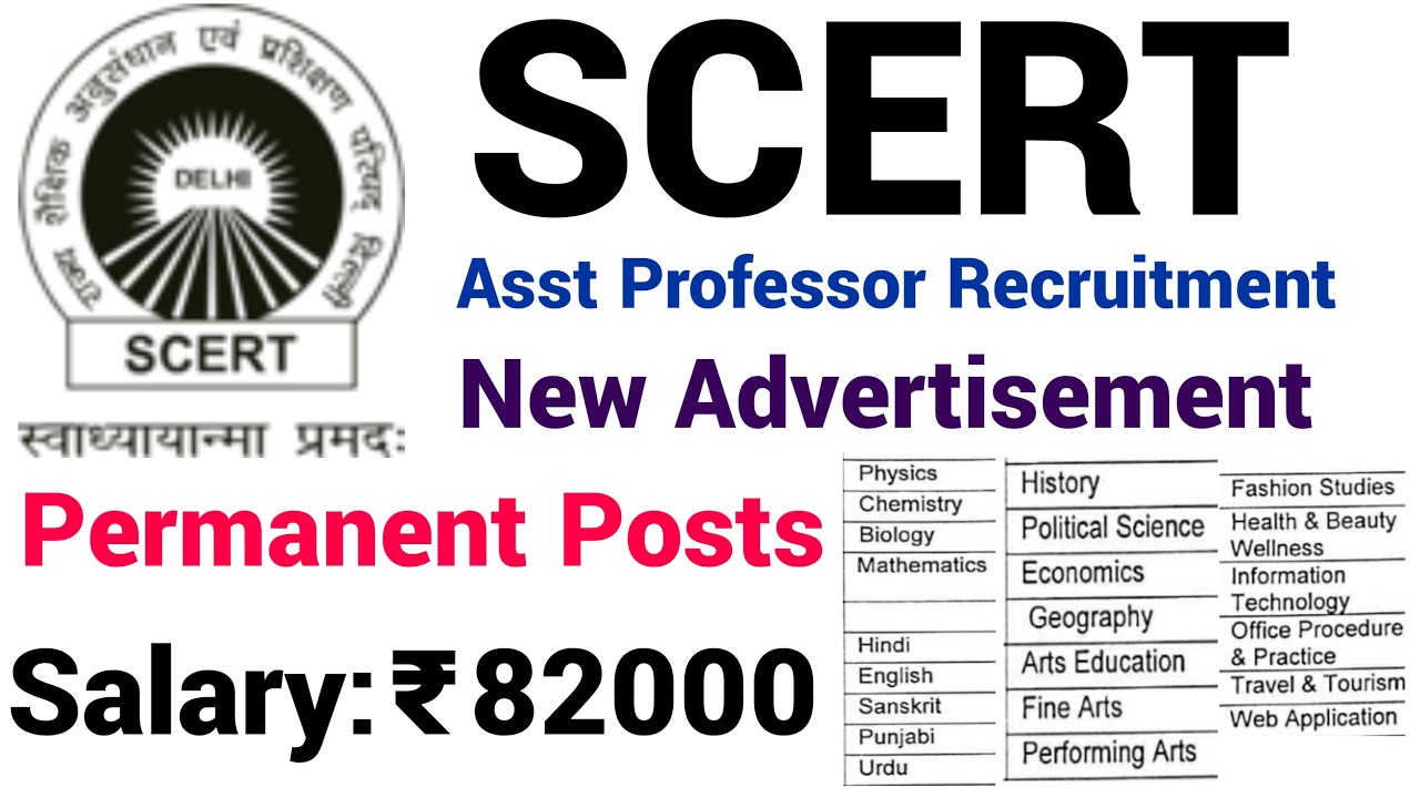 SCERT & DIET PERMANENT RECRUITMENT 2023 II  ASST PROFESSOR DELHI GOVT JOBS II 82000 Rs pm SALARY