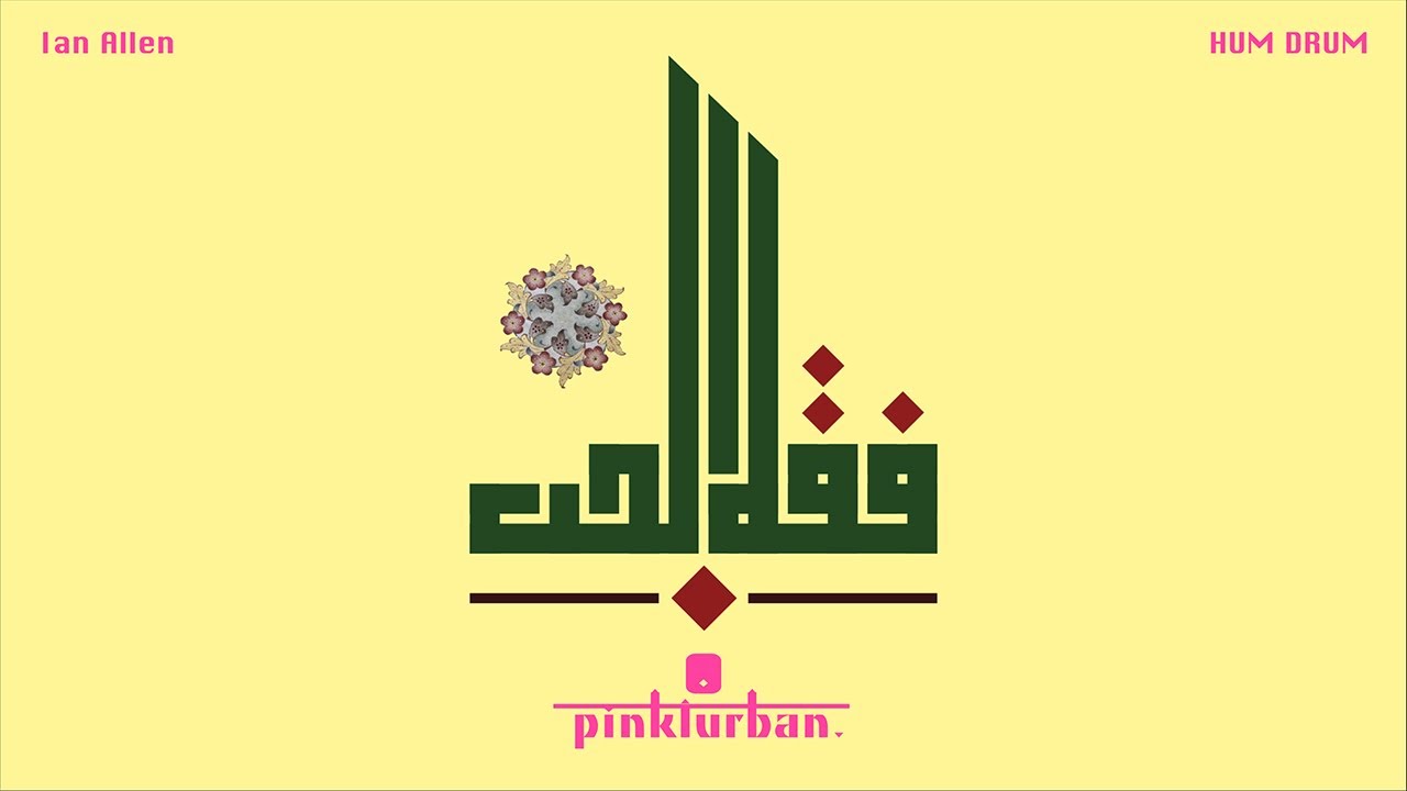 Ian Allen - Hum Drum [Pinkturban]