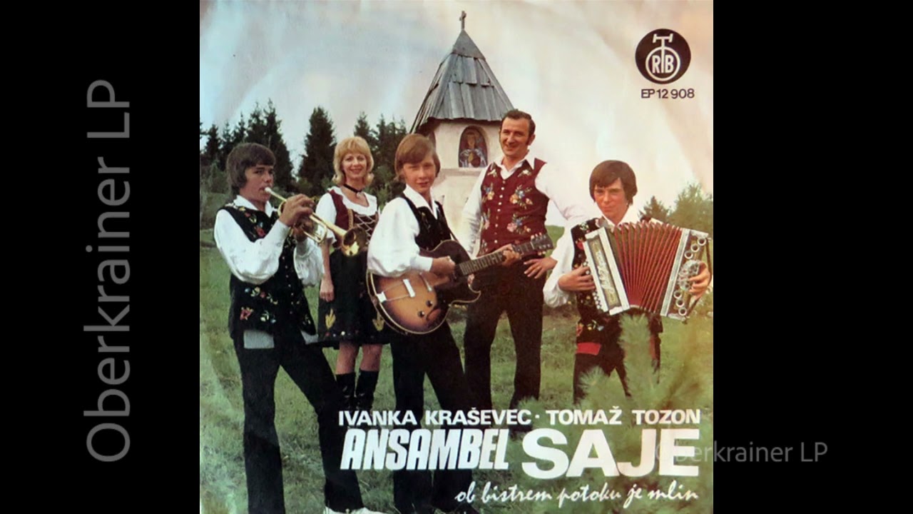 Ansambel Saje - OB BISTREM POTOKU JE MLIN (EP) - 1973