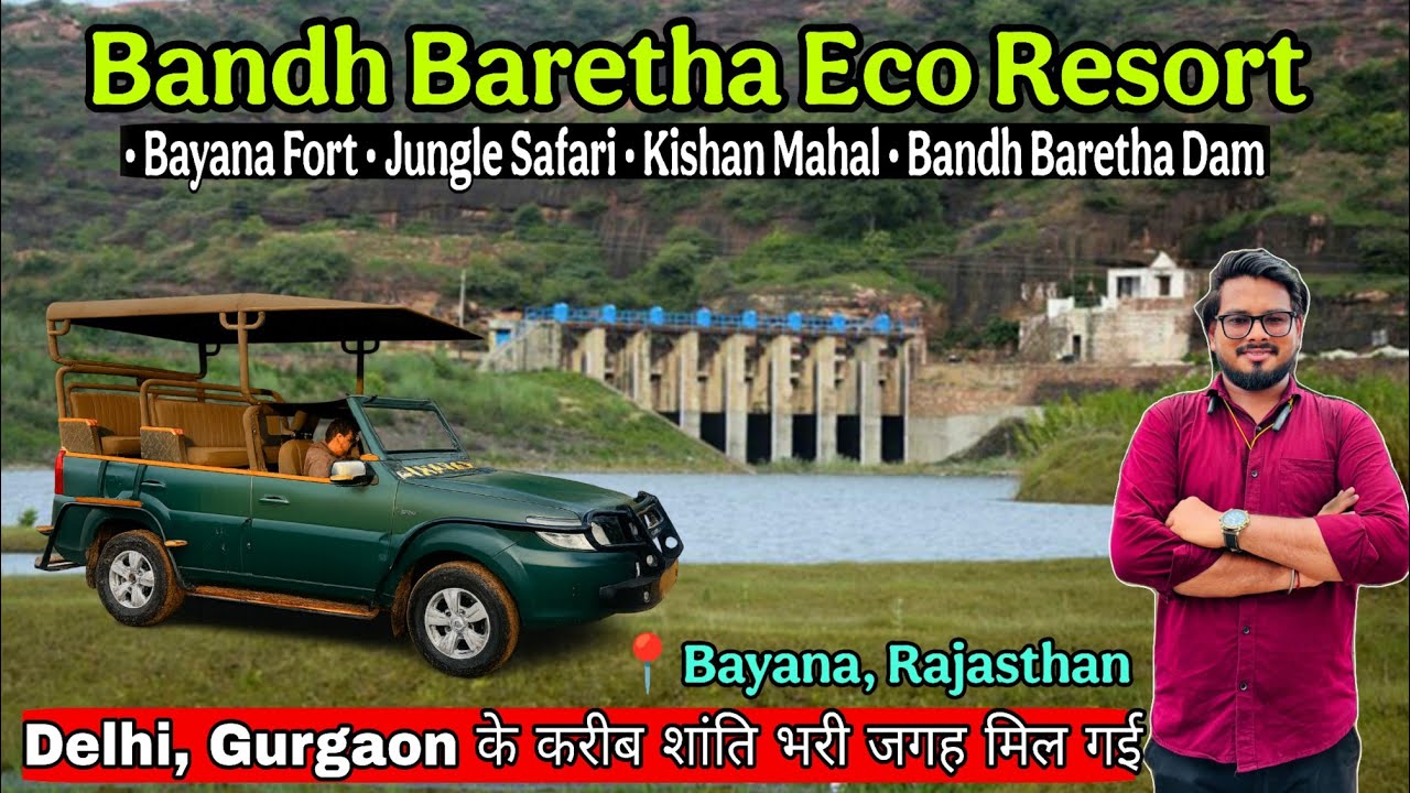 Best nature places near Delhi/ Bandh Baretha Eco Resort/ Bayana Fort/ Hidden places near Delhi NCR