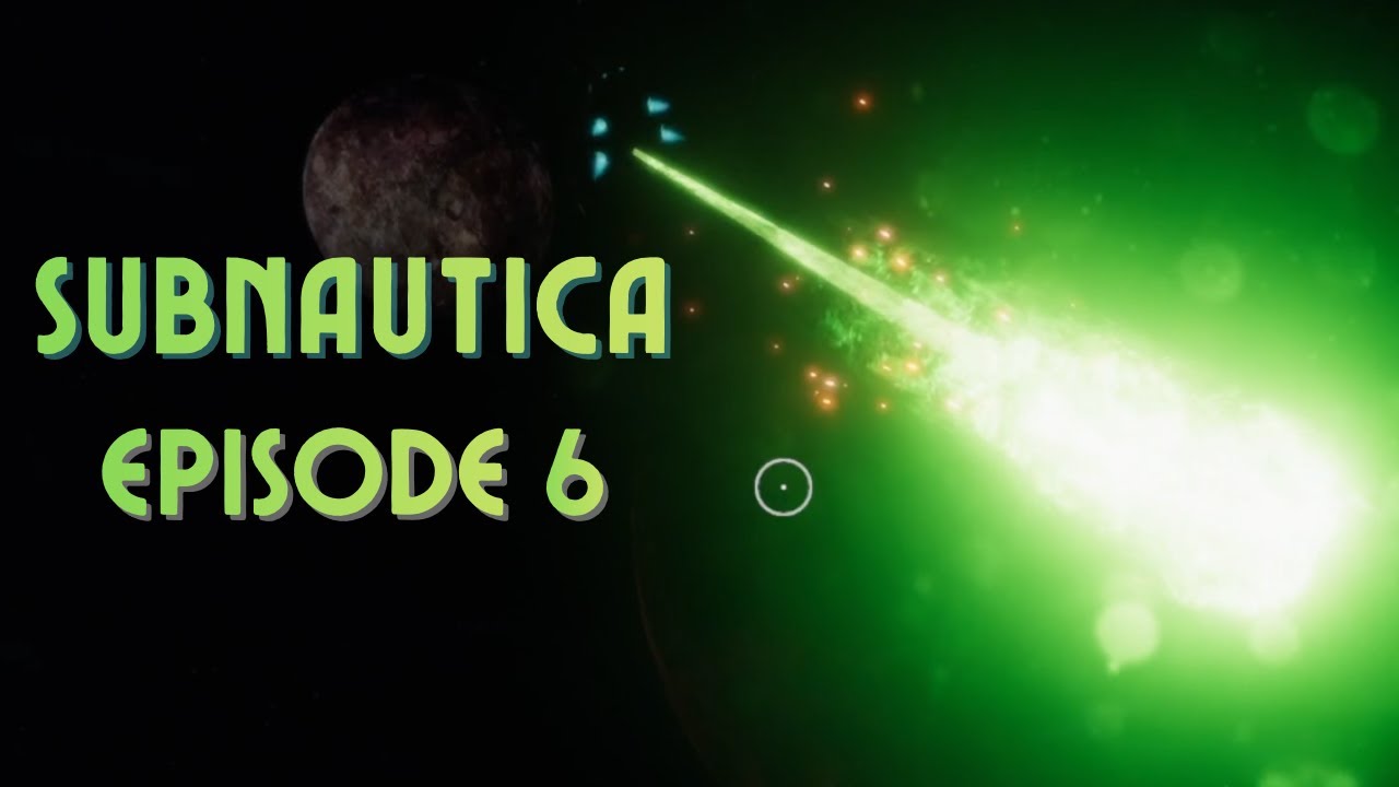 Playing Subnautica for the first time - Episode 6