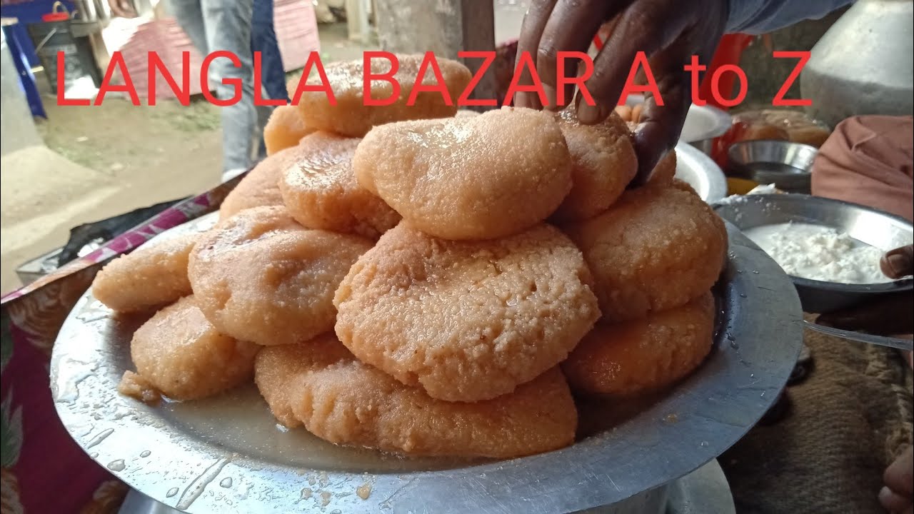 LANGLA BAZAR  A to Z | Barpeta | Assam