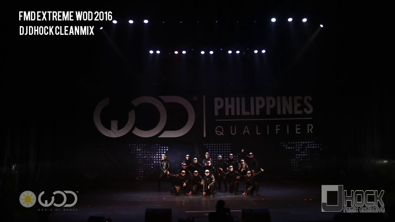 FMD EXTREME | WOD 2016 | DJ DHOCK CLEANMIX