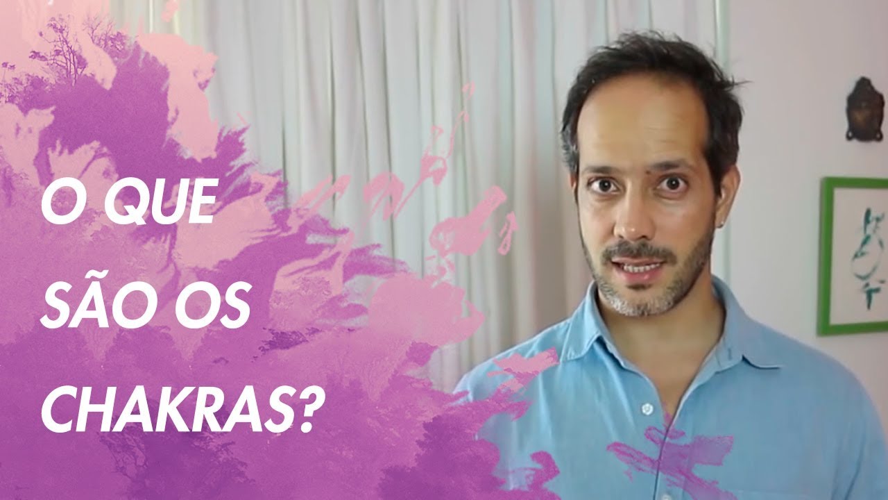 O que são os Chakras?