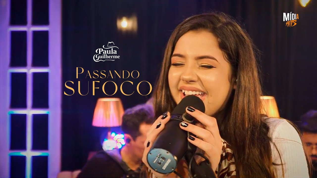 Paula Guilherme - Passando Sufoco (IMPRESSIONA)