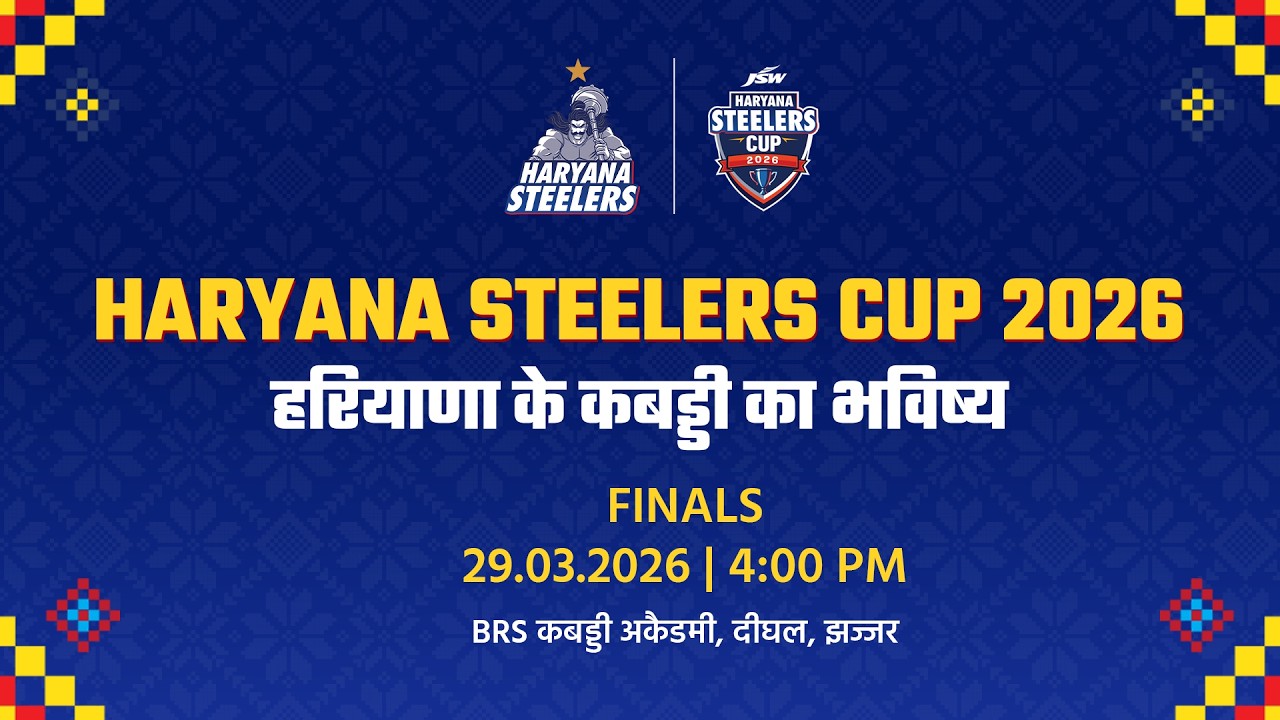 🔴 Haryana Steelers Cup 2026 | Final - 29.3.2026 Dighal Jhajjar, Haryana Live #jsw #haryanasteelers