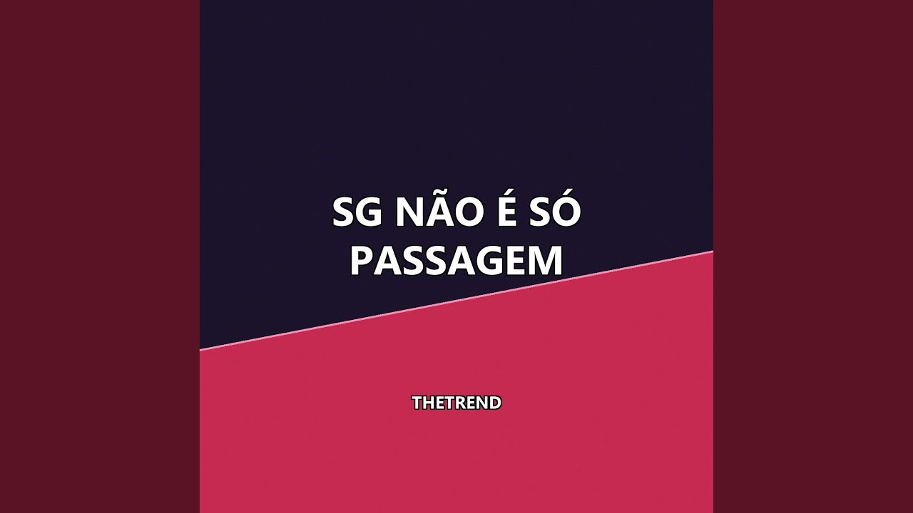 SG Não É Só Passagem