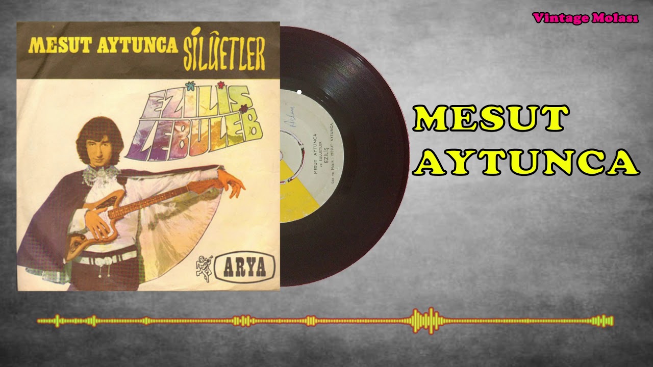 Mesut Aytunca - Eziliş 1971 (Analog Plak Kaydı)