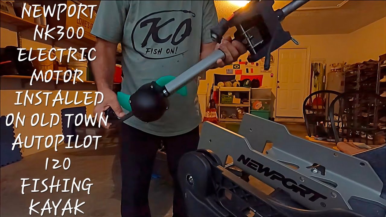 Установил мотор Newport NK300 на свой рыболовный каяк Old Town Autopilot 120!