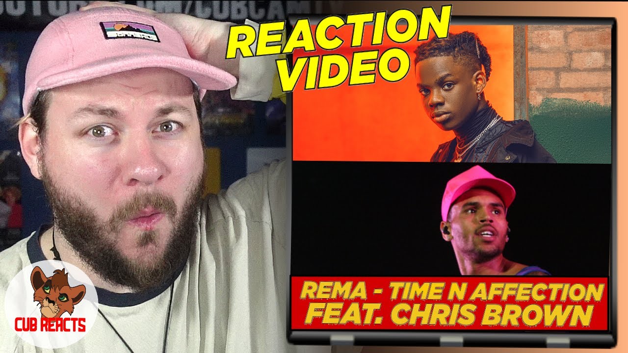 Rema - Time N Affection feat. Chris Brown | UK REACTION & ANALYSIS VIDEO // CUBREACTS