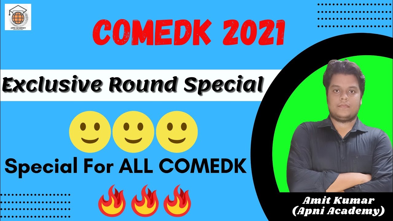 COMEDK 2021 || Exclusive Round Special ||  #comedk #comedk2021