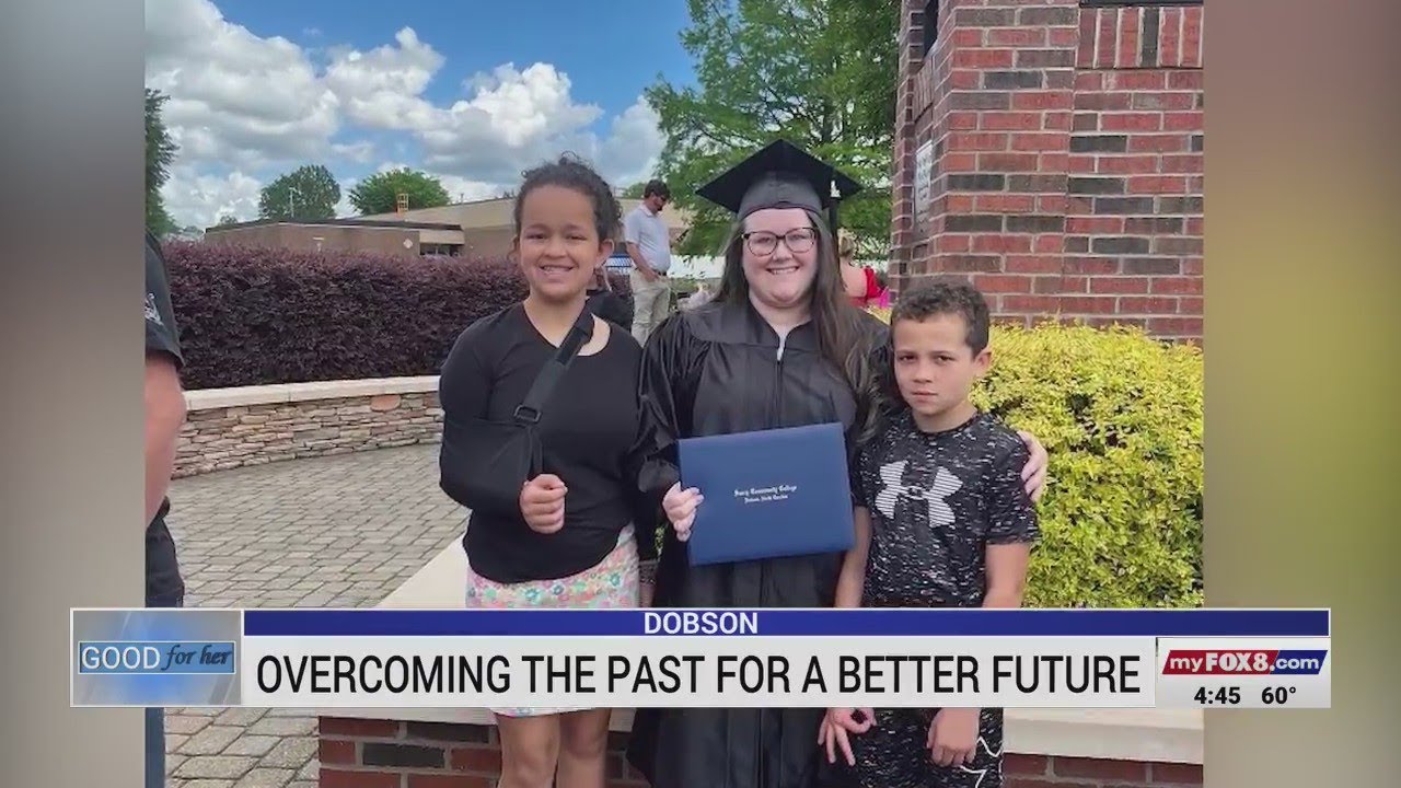 Dobson woman overcoming past for a better future
