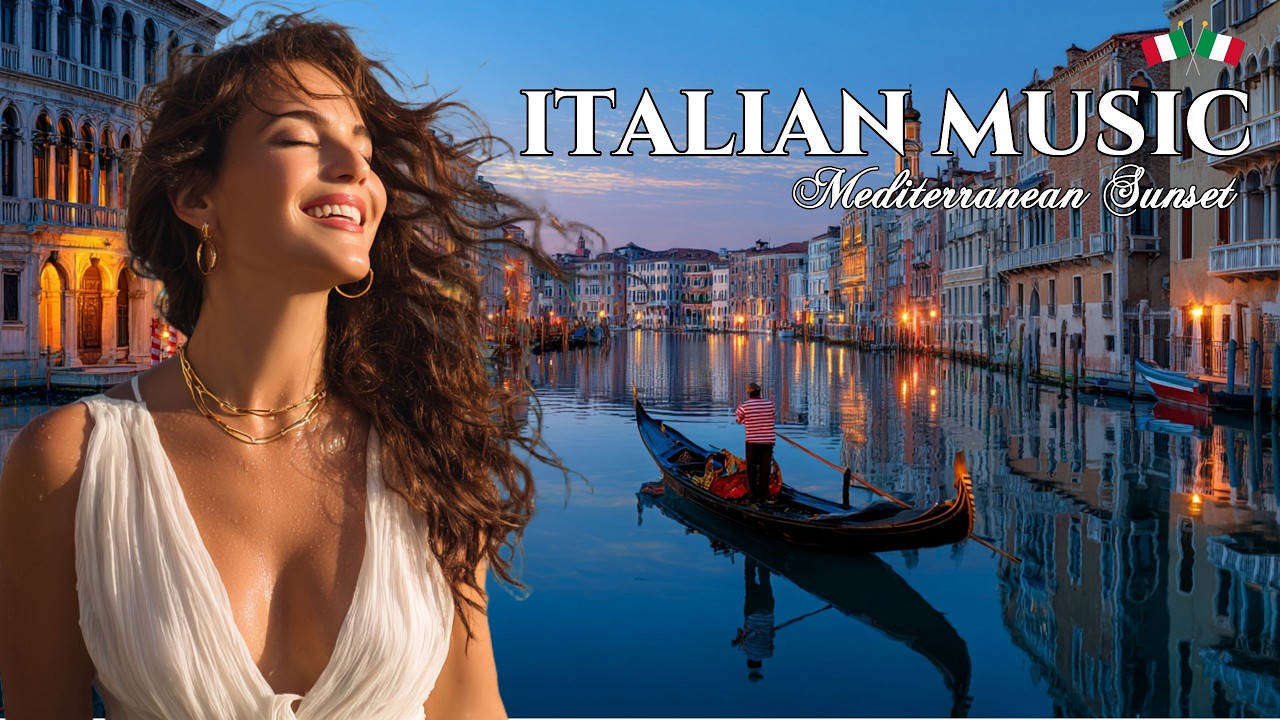 Italian Vibes & Mediterranean Music 🎶 Amalfi Coast Seaside Paradise | Relaxing Italian Instrumentals