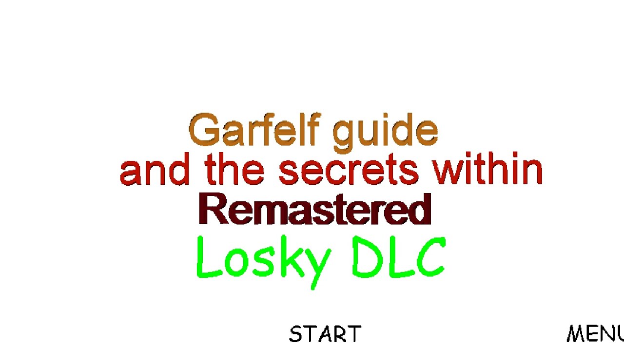 Garfelf Guide Remastered 2 : And The Secrets Within Losky DLC V1.4.3 Mod Menu With Original Script