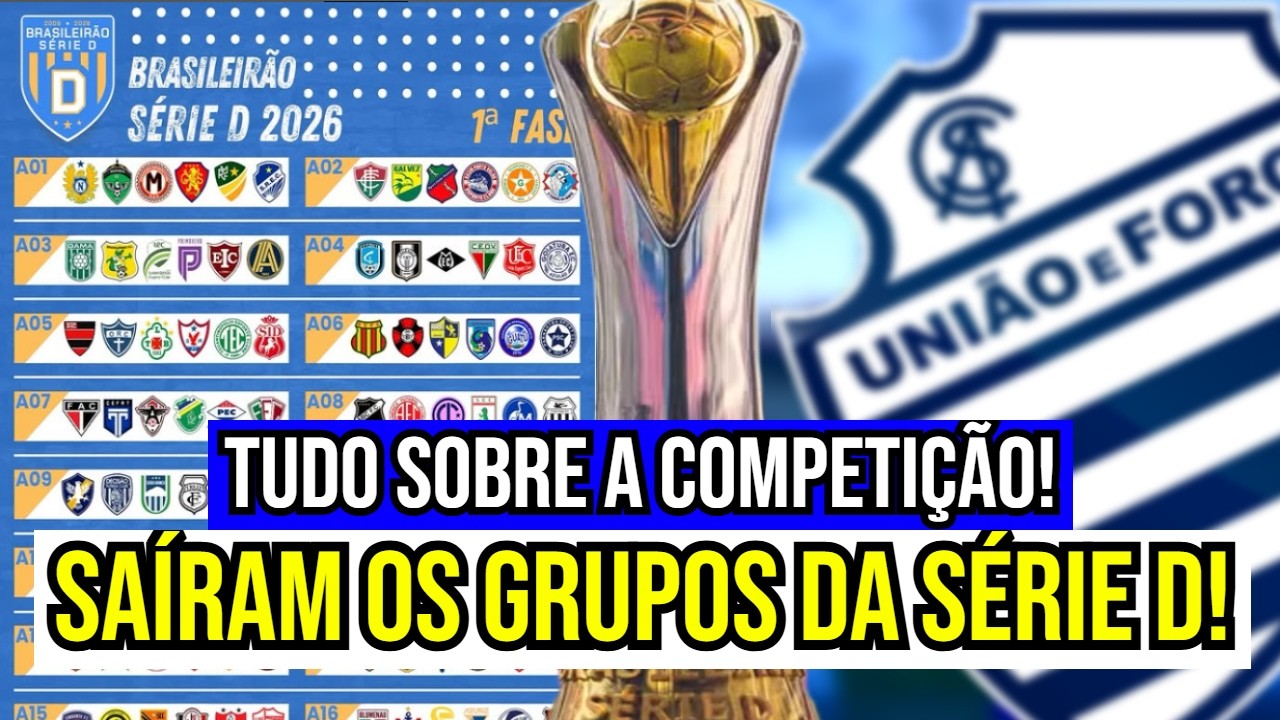 CBF DIVULGA GRUPOS DA S&Eacute;RIE D! TUDO SOBRE A COMPETI&Ccedil;&Atilde;O!