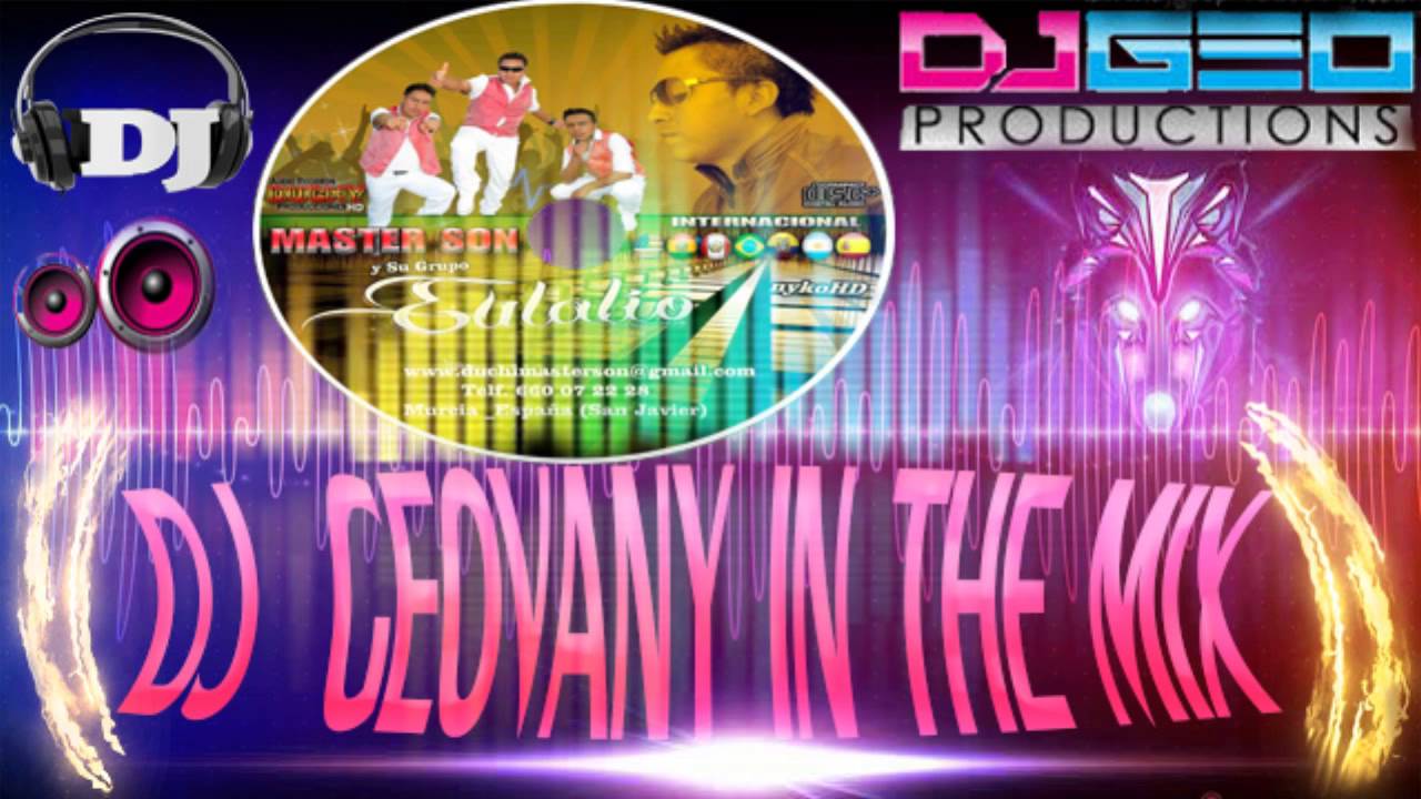 MASTER SON Éxitos 2015 &2016. MEGA MEZCLA BY DJ GEOVANY IN THE MIX