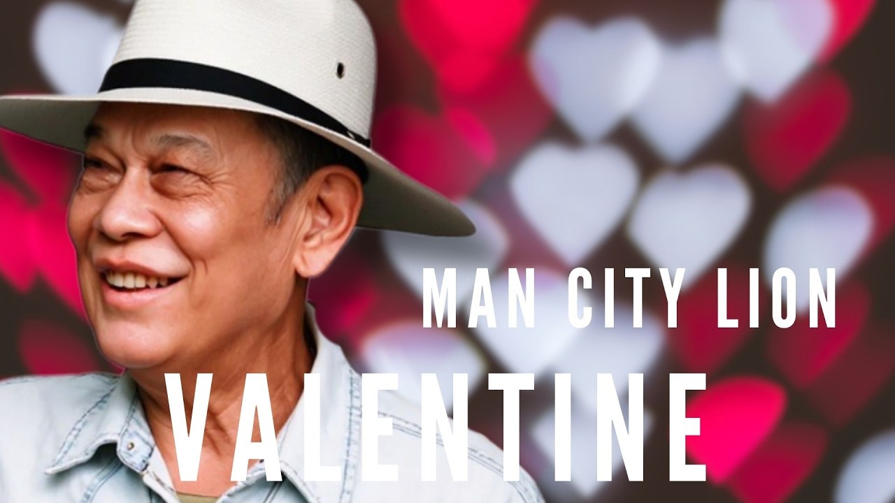 valentine รวมเพลง ชาย เมืองสิงห์ : man city lion