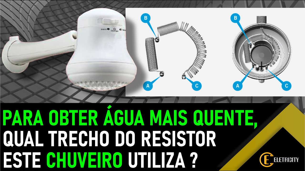 DESCUBRA COMO FUNCIONA O RESISTOR DE UM CHUVEIRO – TEORIA E PRÁTICA.