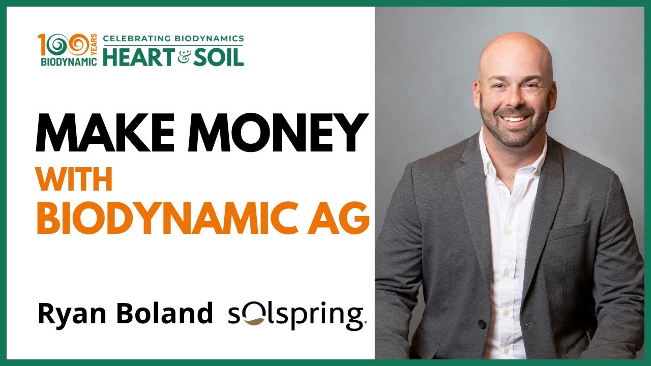 Make Money Biodynamic Farming | Ryan Boland, Mercola Market