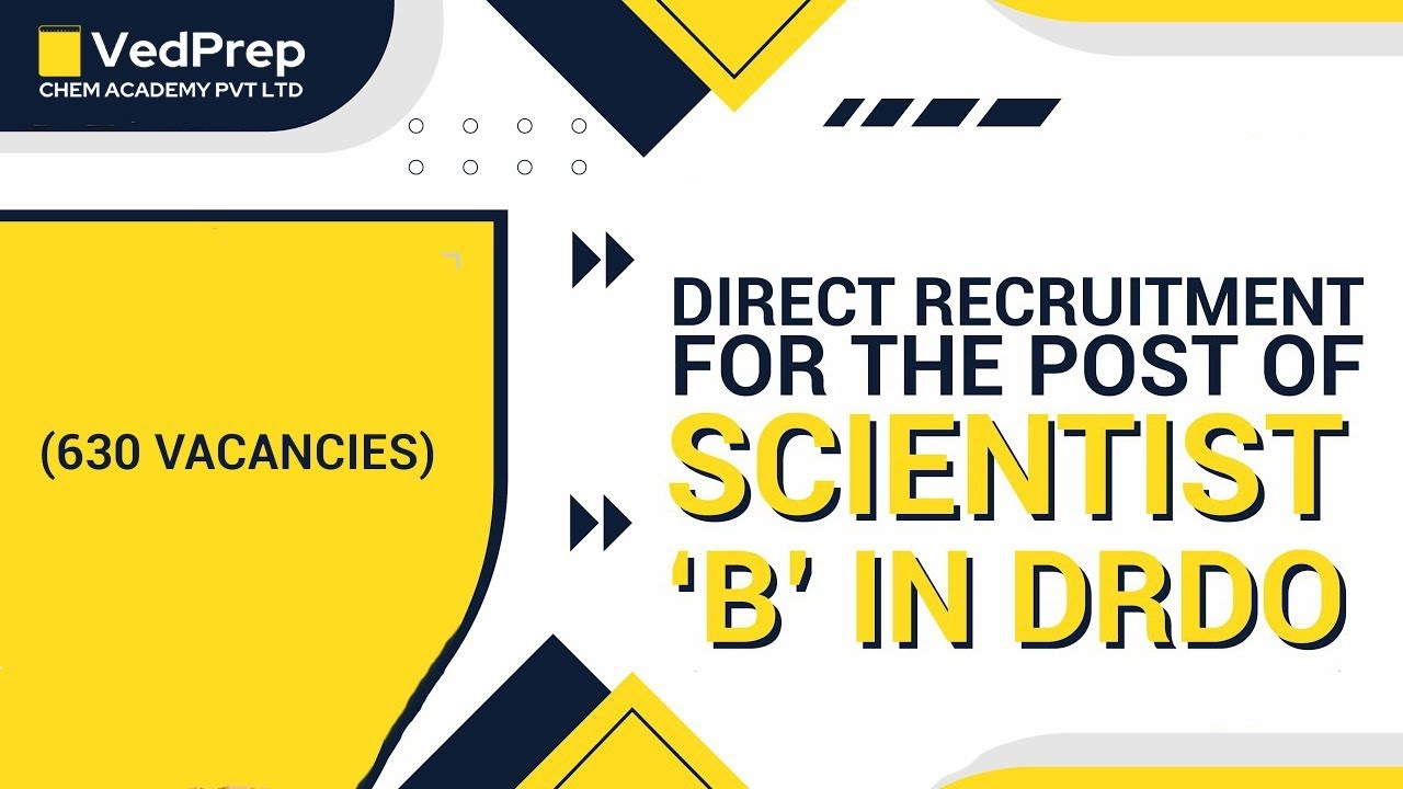 DRDO Scientist &lsquo;B&rsquo; Recruitment 2022 | DRDO Recruitment 2022 | 630 Vacancies | Chem Academy