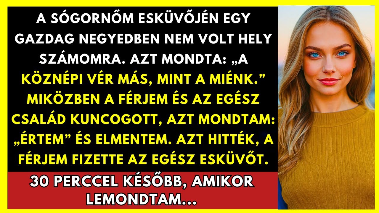 A Sógornőm Esküvőjén Nem Volt Hely Nekem. „A Szegények Vére Nem Olyan, Mint A Miénk”