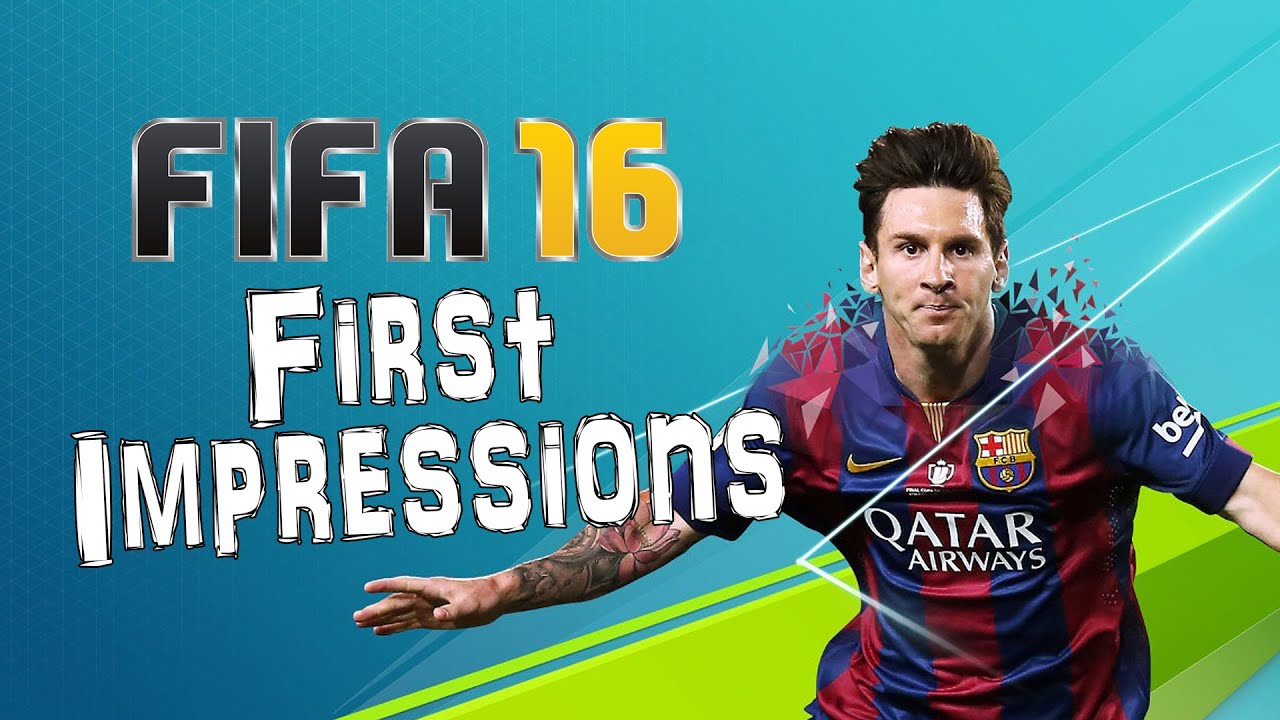FIFA 16 First Impressions #justsaying