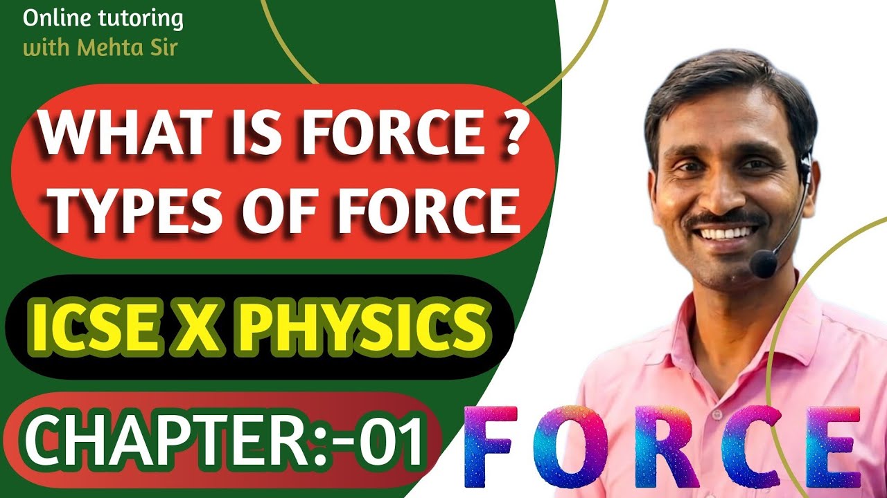 EP310_PHYSICS_ICSE_CHAPTER01_FORCE