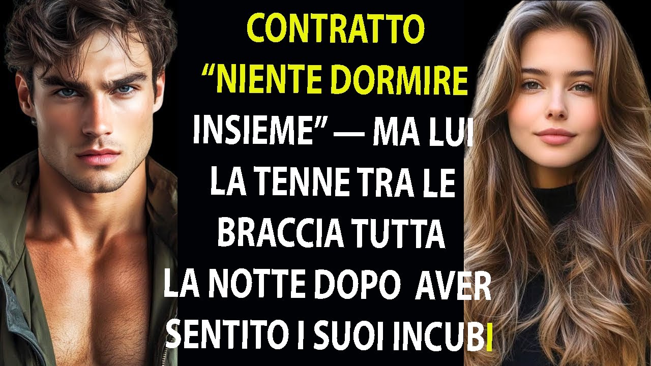 CONTRATTO “NIENTE DORMIRE INSIEME 💔 MA LUI LA TENNE TRA LE BRACCIA TUTTA LA NOTTE DOPO I SUOI INCUBI