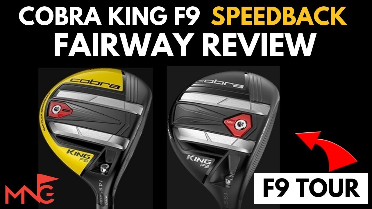 Обзор Cobra King F9 SpeedBack 3 Wood и F9 SpeedBack Tour 3 Wood