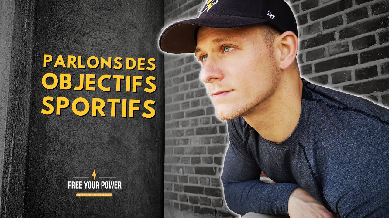 Méthode pour définir ses OBJECTIFS SPORTIFS - Préparation Mentale 👤