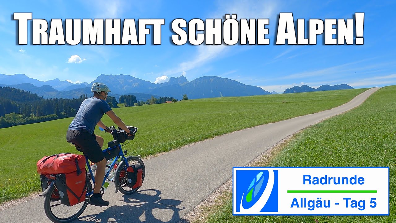 Radrunde Allgäu - Tag 5 | Traumhaft schöne Alpen! | Europa-Radreise #52 von 53
