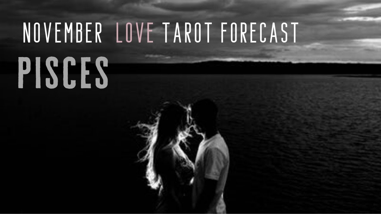 💗PISCES LOVE NOV 2019💗 Indecision and confusion no more....don't miss this soulmate!