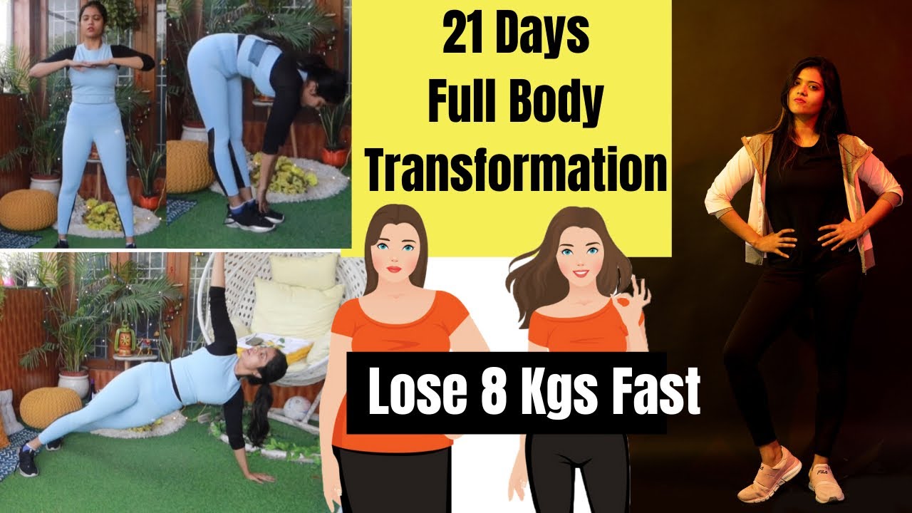 21 Days Full Body Transformation| Lose 8 kgs Fast | Weight Loss at Home | Somya Luhadia