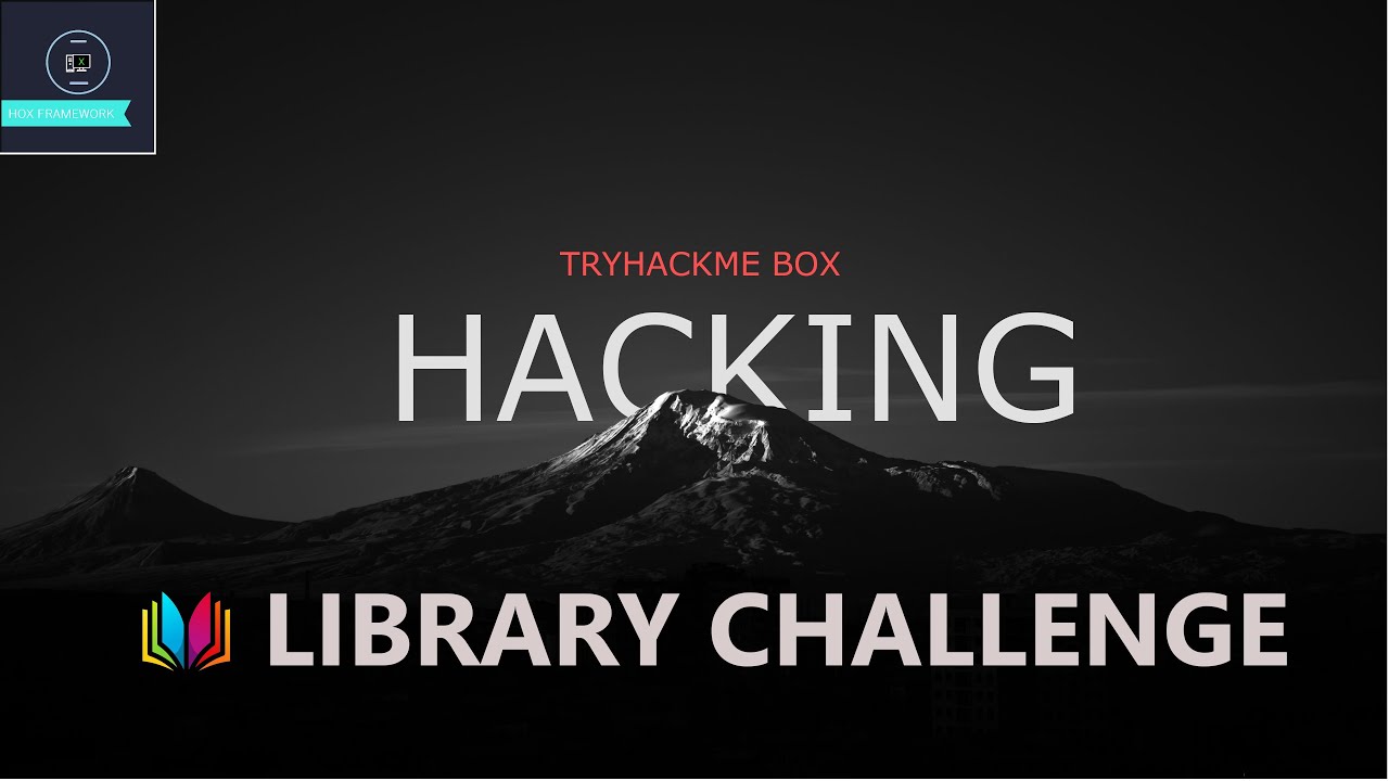 CTF Challenge: The Library (THM) - DIRB HTTP, HYDRA SSH, Get ROOT | HOXFRAMEWORK