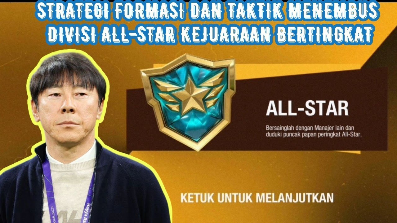 STRATEGI FORMASI TAKTIK MENEMBUS DIVISI ALL STAR | TOP ELEVEN 2024
