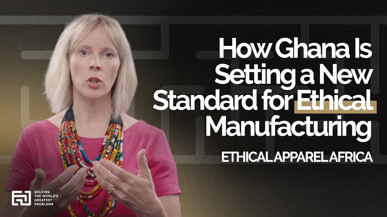 How Ghana Is Setting a New Standard for Ethical Manufacturing | Ethical Apparel Africa