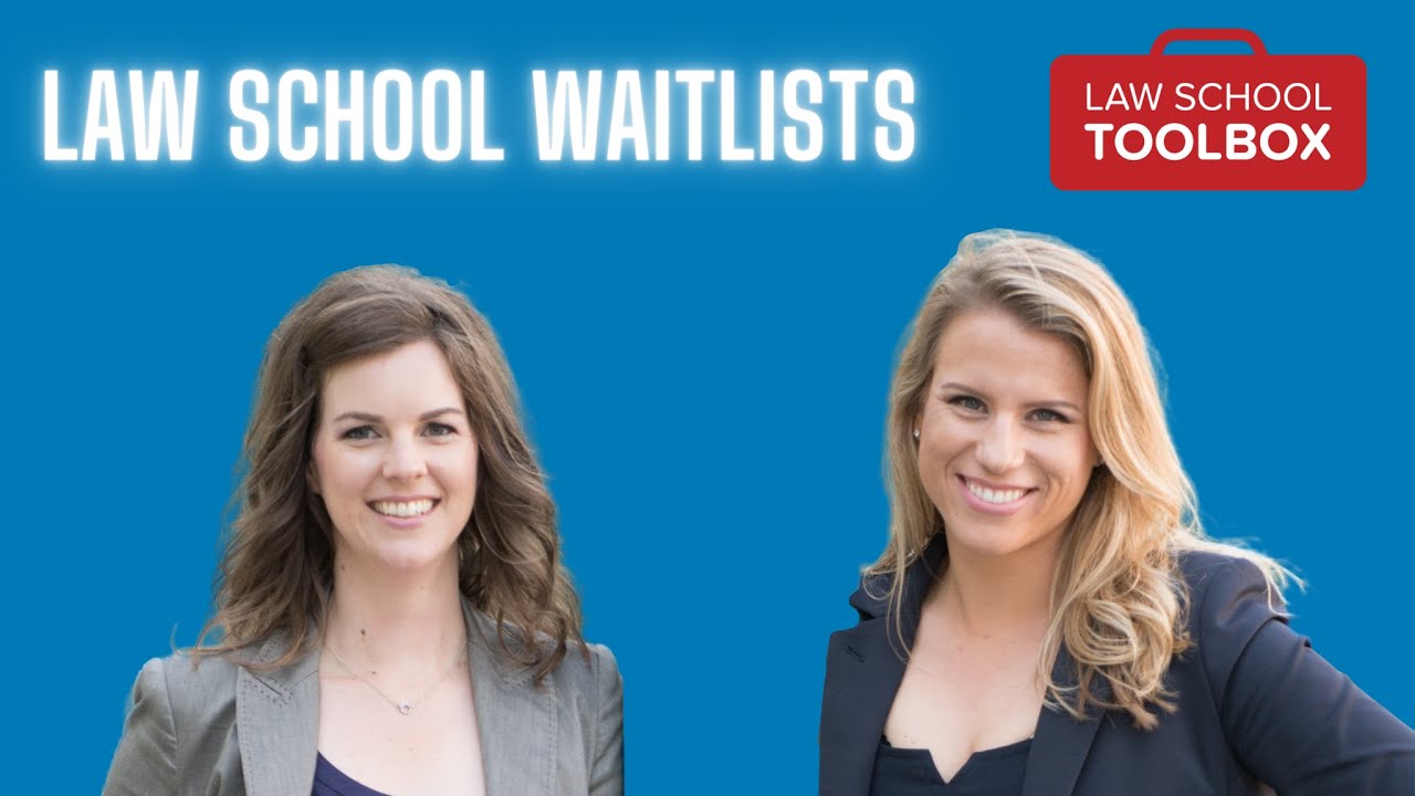 Things to Consider If You're on a Law School Waitlist (w/Anna Ivey)