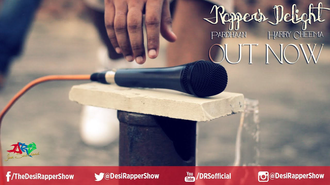 Harry Cheema & Pardhaan-Rapper's Delight [DRS Jam Sessions]