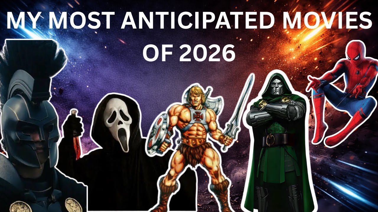 MY MOST ANTICIPATED MOVIES OF 2026