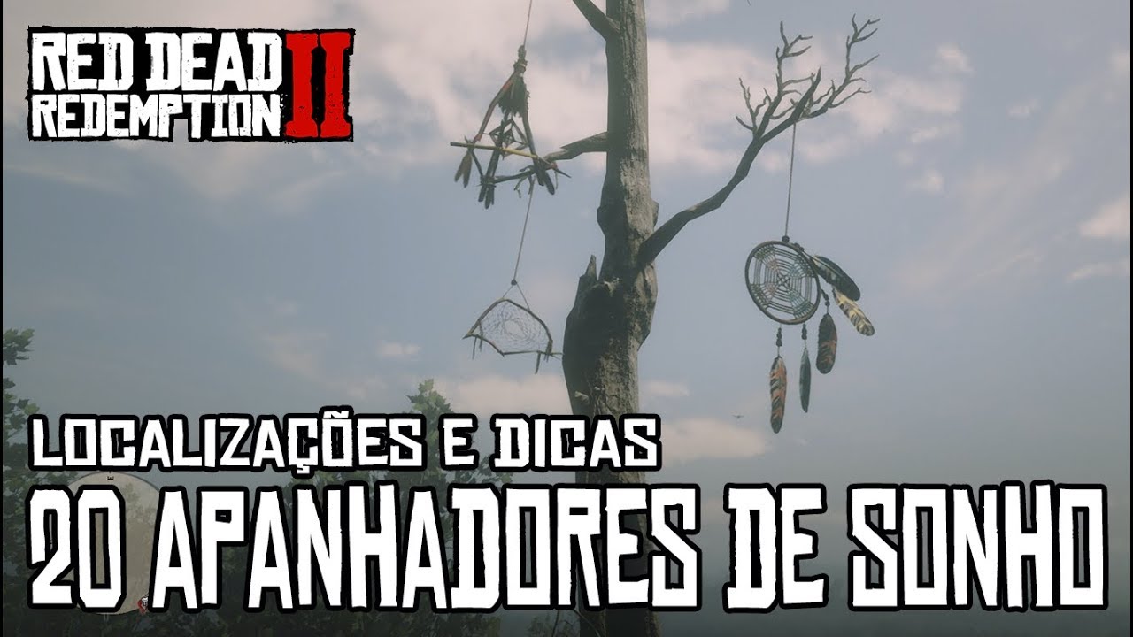 RED DEAD REDEMPTION 2 - TODOS OS 20 APANHADORES DE SONHO (LOCALIZAÇÕES E DICAS)