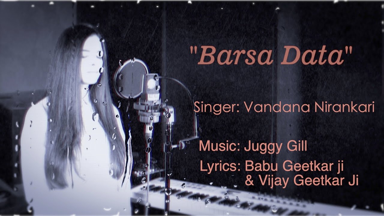 Barsa data Sukh Barsa || Vandana Nirankari || Juggy gill || Babu & Vijay Geetkar Ji