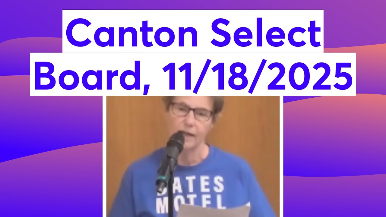 Canton Select Board, 11/18/2025