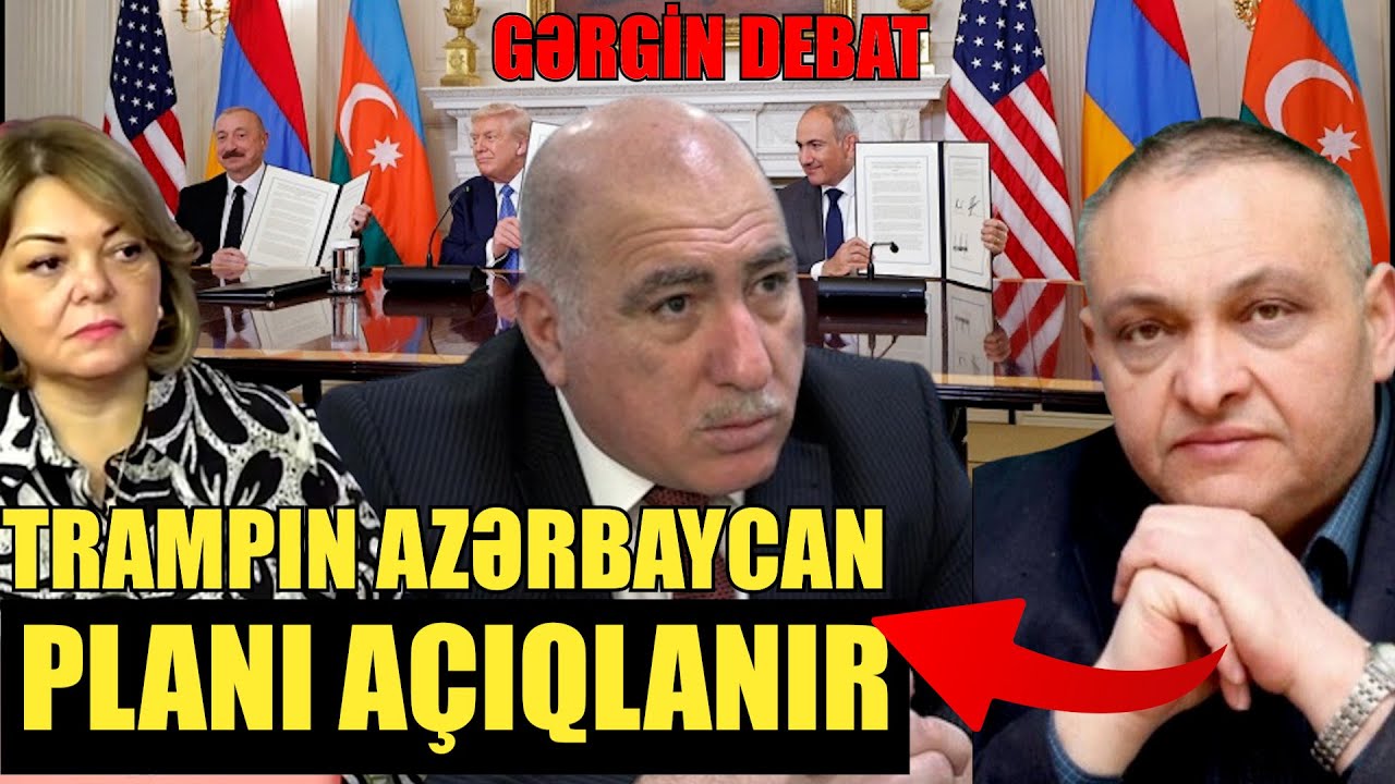Trampın Azərbaycan planı açıqlanır - Gərgin debat