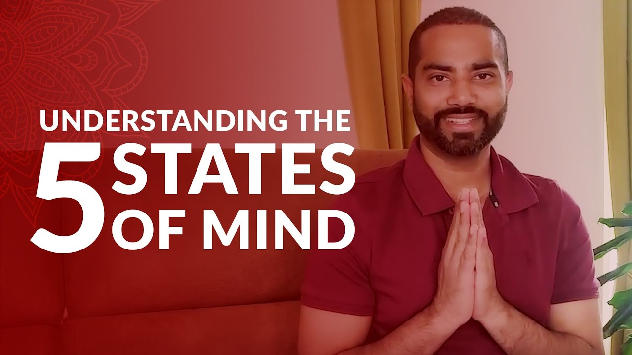 Patanjali&rsquo;s 5 States of Mind (Chitta Bhumi) Explained | Yoga Sutras | Arhanta Yoga