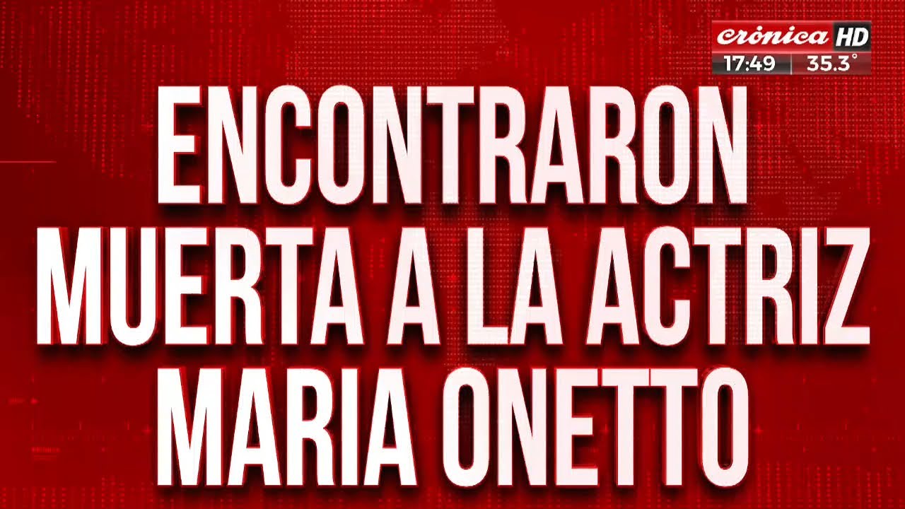 Encontraron muerta a la actriz Mar&iacute;a Onetto