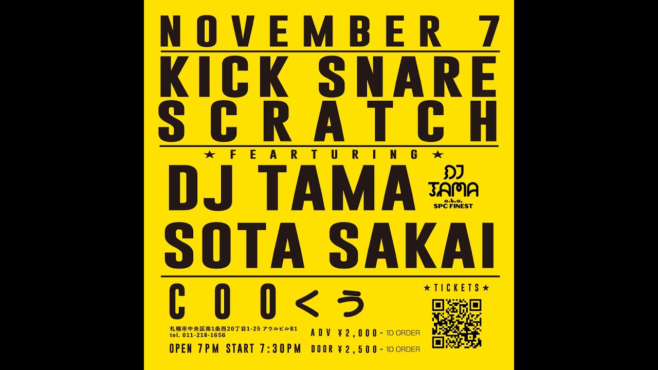 KICK SNARE SCRATCH vol.1 DRUMS x DJ LIVE : SOTA SAKAI(DRUMS) ,DJ TAMA : Thu Nov  2024 : COO SAPPORO