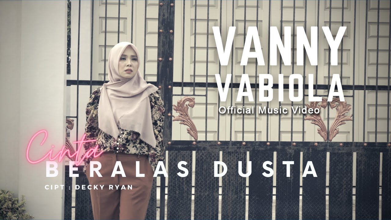 VANNY VABIOLA - CINTA BERALAS DUSTA ( OFFICIAL MUSIC VIDEO)